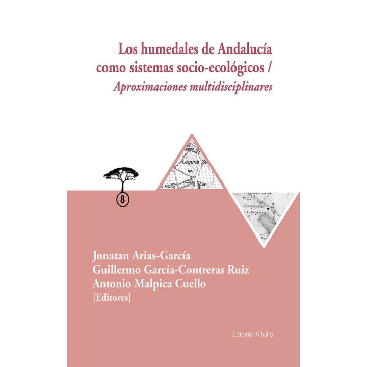 HUMEDADES DE ANDALUCIA COMO SISTEMAS SOCIO-ECOLOGICOS