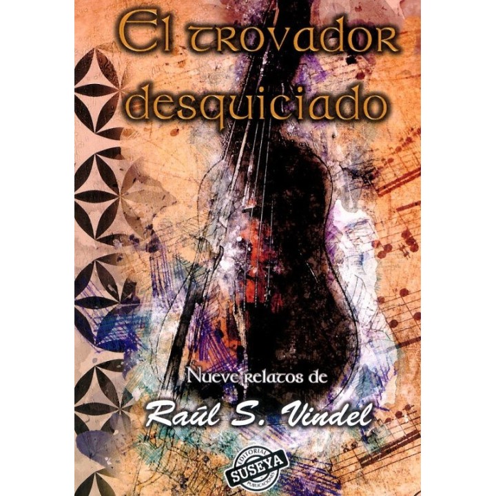 EL TROVADOR DESQUICIADO