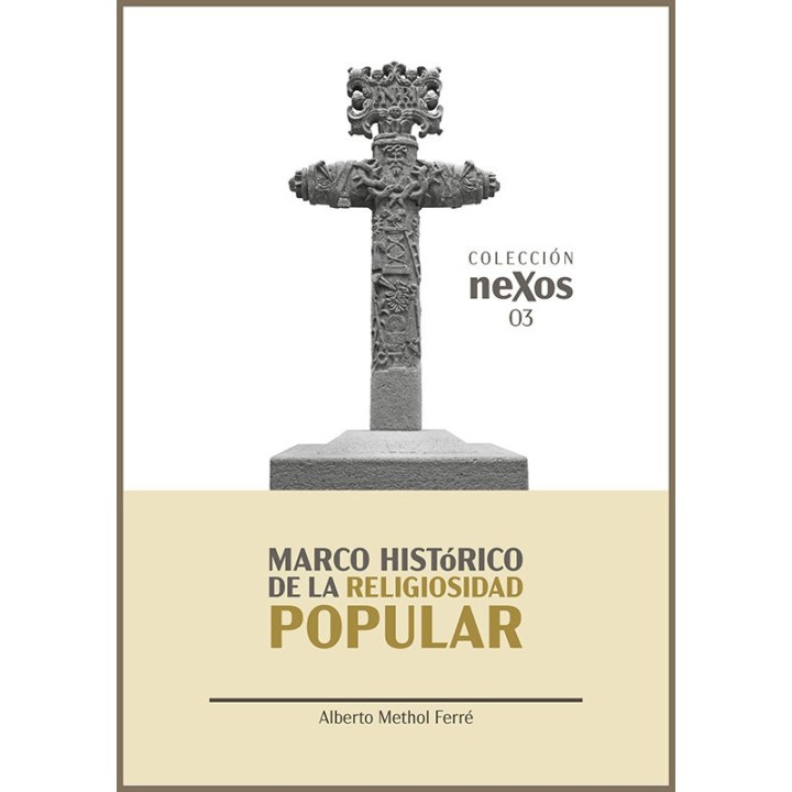 MARCO HISTORICO DE LA RELIGIOSIDAD POPULAR