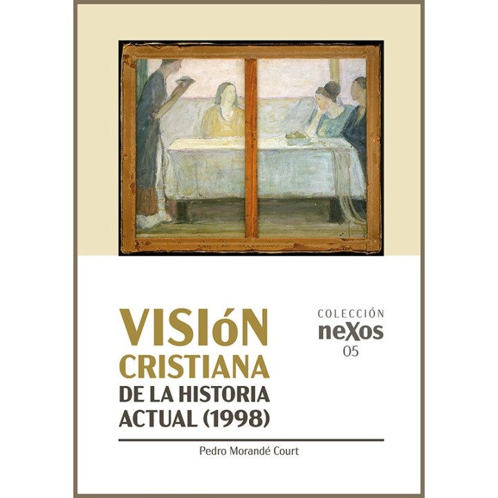 VISION CRISTIANA DE LA HISTORIA ACTUAL (1998)