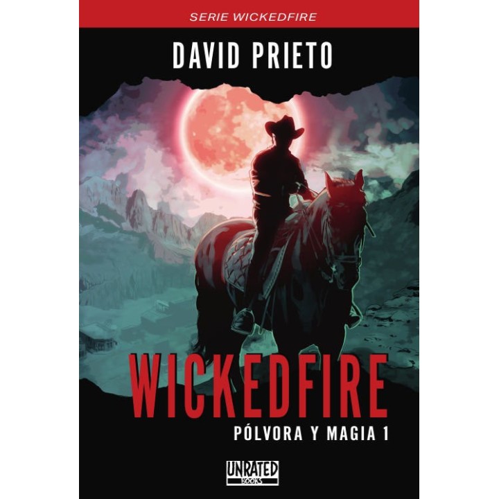 WICKEDFIRE POLVORA Y MAGIA 1