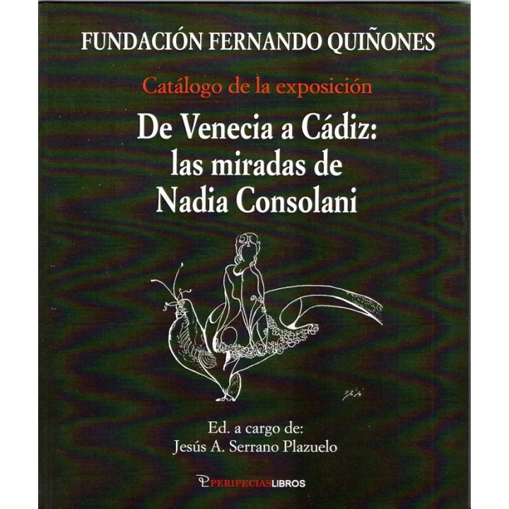 DE VENECIA A CADIZ LAS MIRADAS DE NADIA CONSOLANI