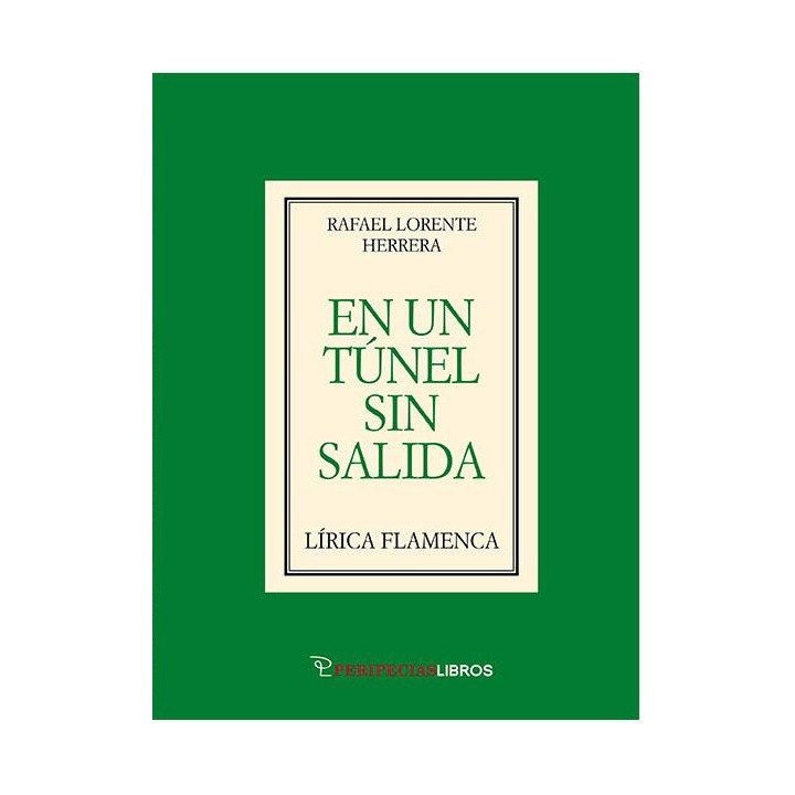 EN UN TUNEL SIN SALIDA