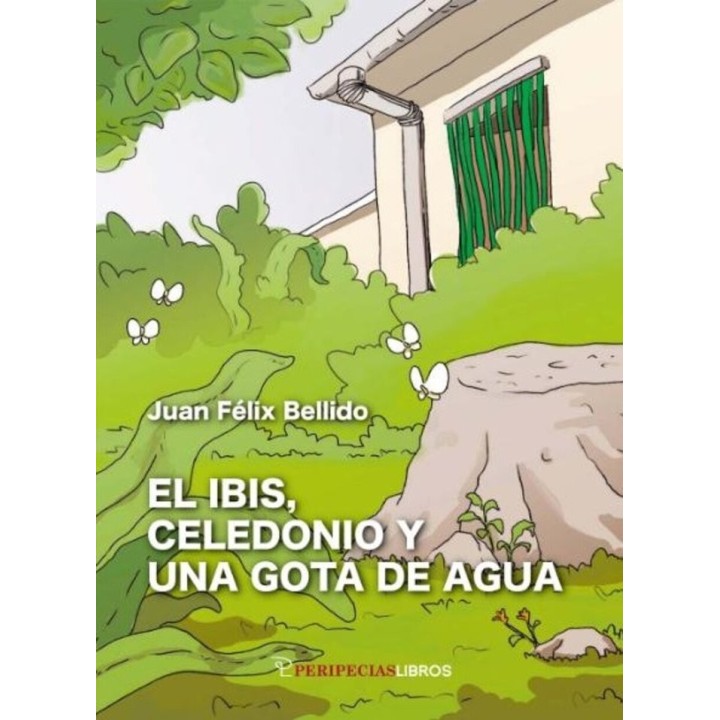IBIS CELEDONIO Y UNA GOTA DE AGUA,EL