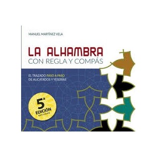 LA ALHAMBRA CON REGLA Y COMPAS