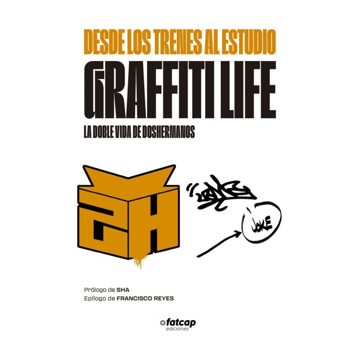 DESDE LOS TRENES AL ESTUDIO. GRAFFITI LIFE