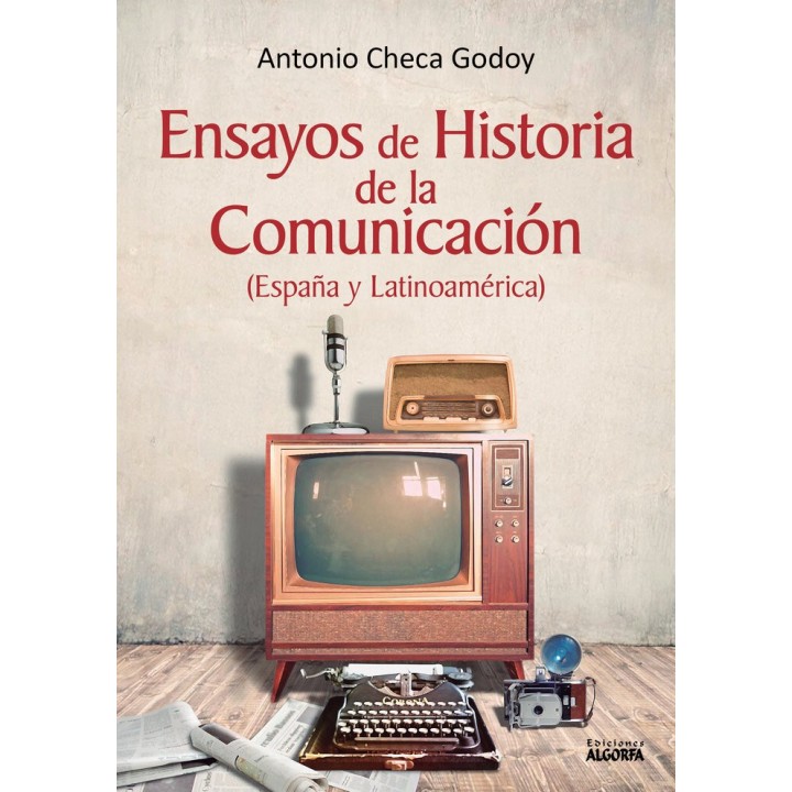 ENSAYOS DE HISTORIA DE LA COMUNICACION