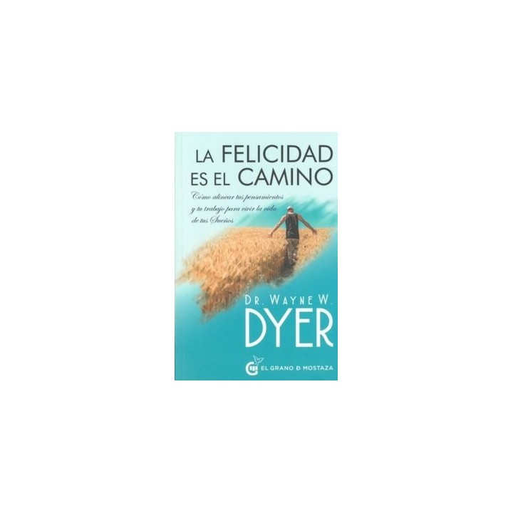 FELICIDAD ES EL CAMINO,LA