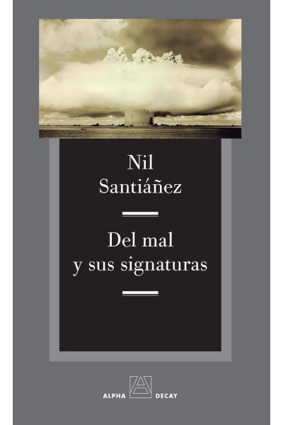 DEL MAL Y SUS SIGNATURAS