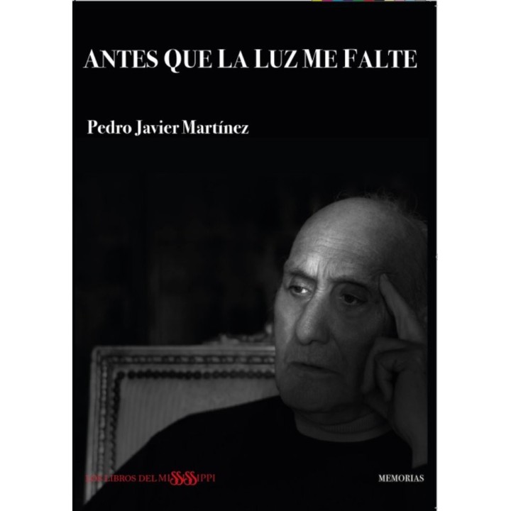ANTES QUE LA LUZ ME FALTE