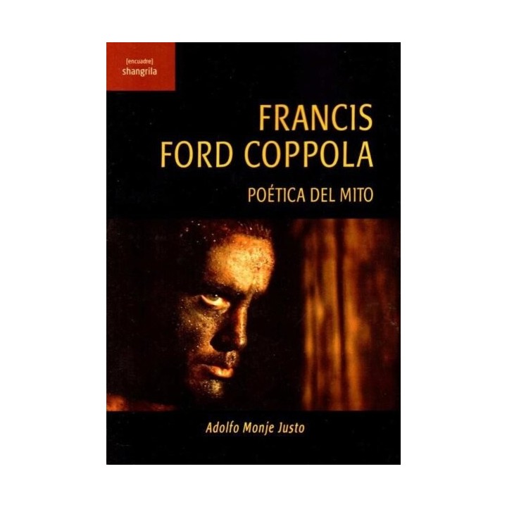 FRANCIS FORD COPPOLA POETICA DEL MITO