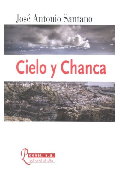 CIELO Y CHANCA