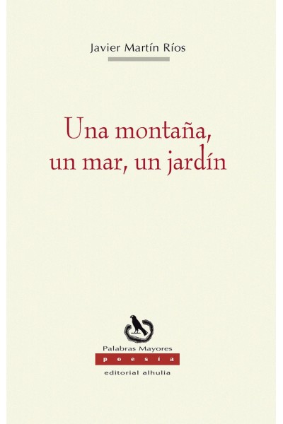 UNA MONTAÑA UN MAR UN JARDIN