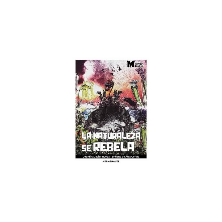 NATURALEZA SE REBELA, LA