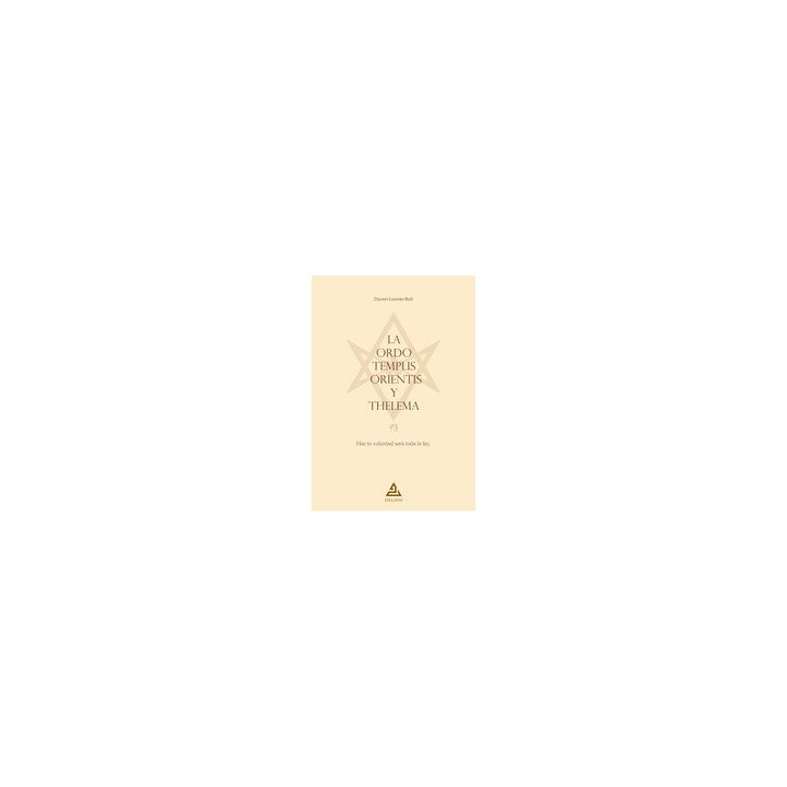 LA ORDO TEMPLIS ORIENTIS Y THELEMA