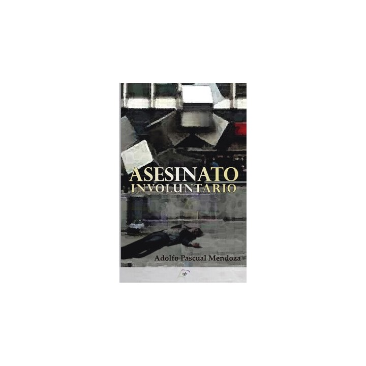 ASESINATO INVOLUNTARIO