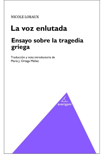 LA VOZ ENLUTADA ENSAYO SOBRE LA TRAGEDIA GRIEGA