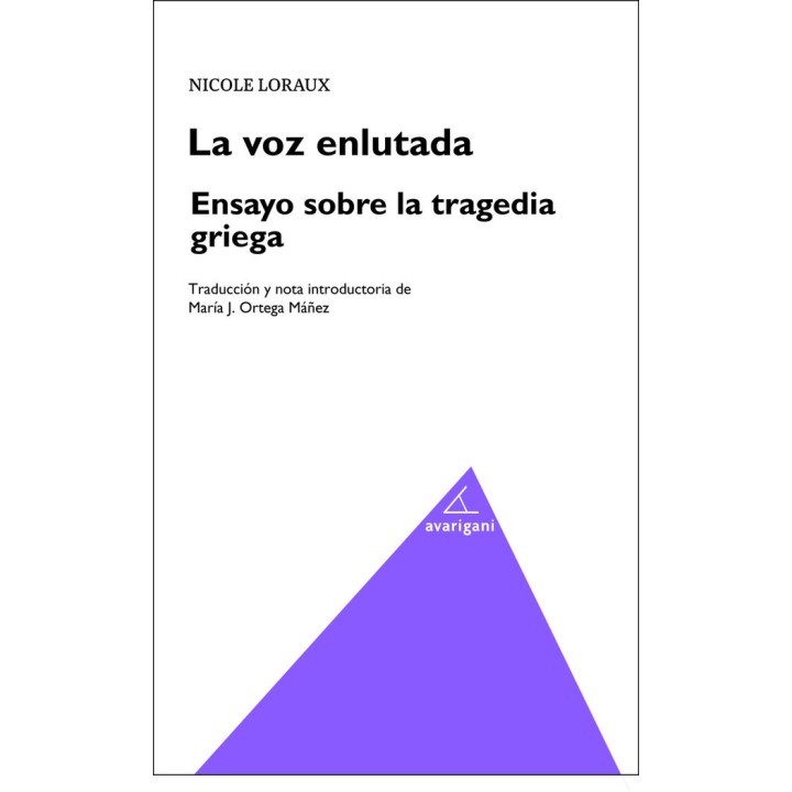 LA VOZ ENLUTADA ENSAYO SOBRE LA TRAGEDIA GRIEGA