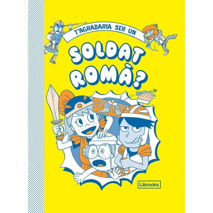 T'AGRADARIA SER UN SOLDAT ROMA - CAT