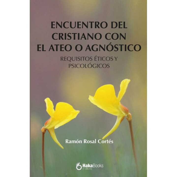 ENCUENTRO DEL CRISTIANO CON EL ATEO O AGNOSTICO