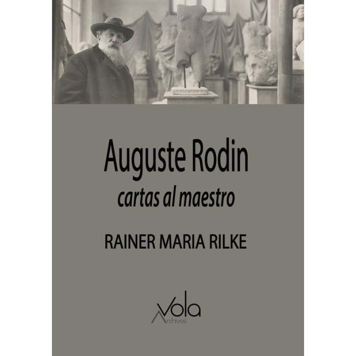 AUGUSTE RODIN CARTAS AL MAESTRO