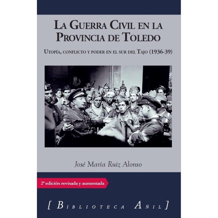 GUERRA CIVIL EN LA PROVINCIA DE TOLEDO,LA