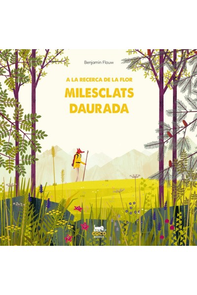 A LA RECERCA DE LA FLOR MILESCLATS DAURADA