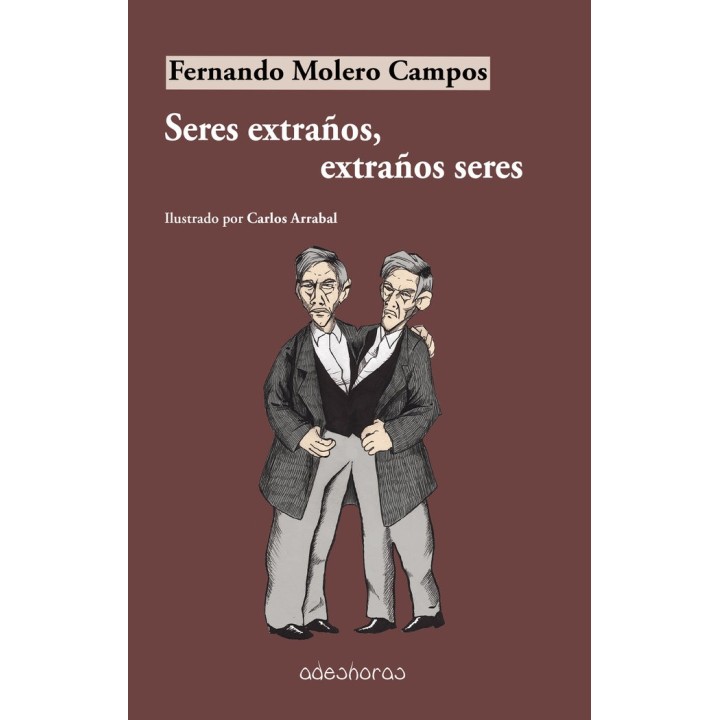 SERES EXTRAÑOS EXTRAÑOS SERES