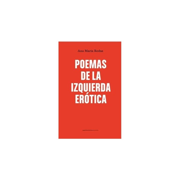 POEMAS DE LA IZQUIERDA EROTICA