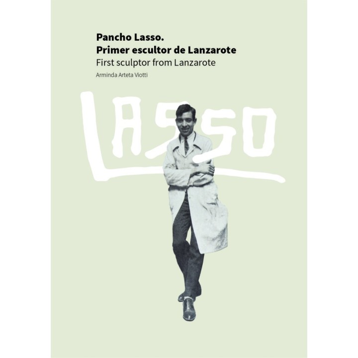 PANCHO LASSO PRIMER ESCULTOR DE LANZAROTE