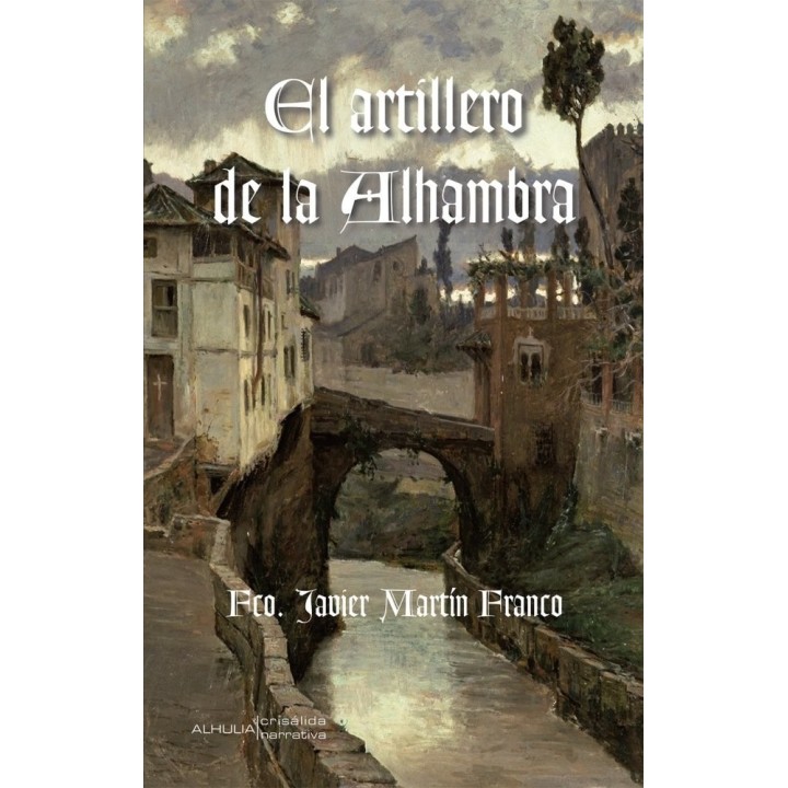ARTILLERO DE LA ALHAMBRA,EL