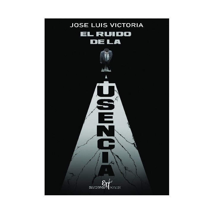 EL RUIDO DE LA AUSENCIA