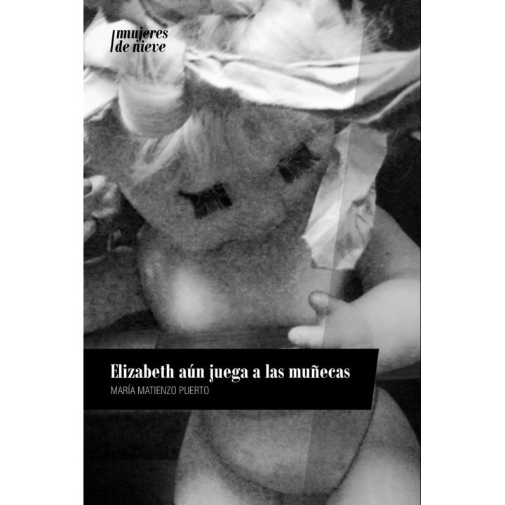 ELIZABETH TODAVIA JUEGA A LAS MUÑECAS
