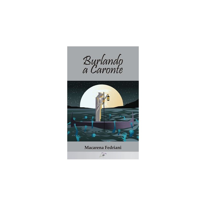BURLANDO A CARONTE