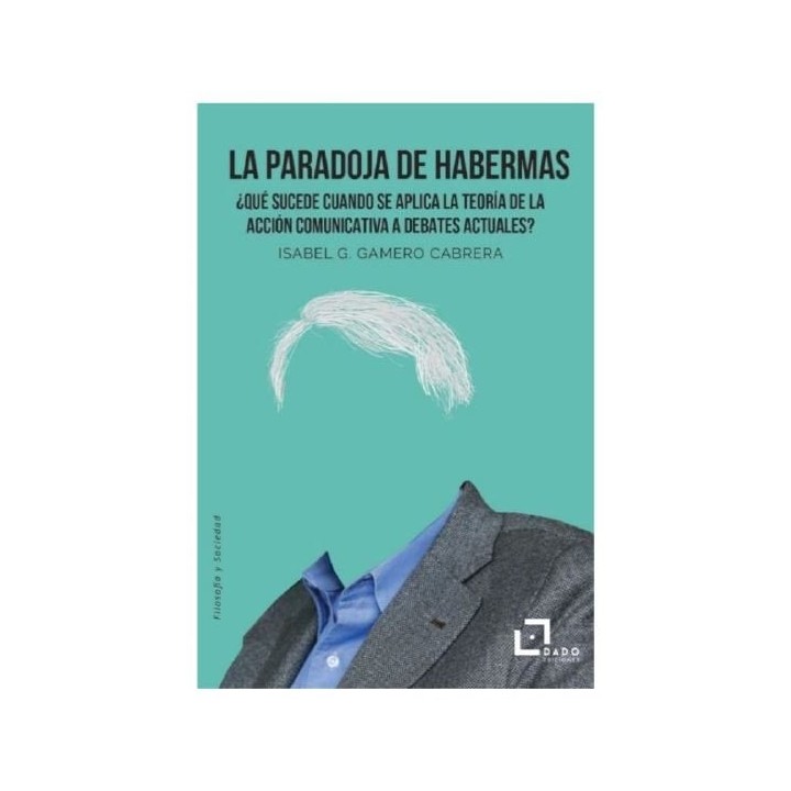 PARADOJA DE HABERMAS,LA