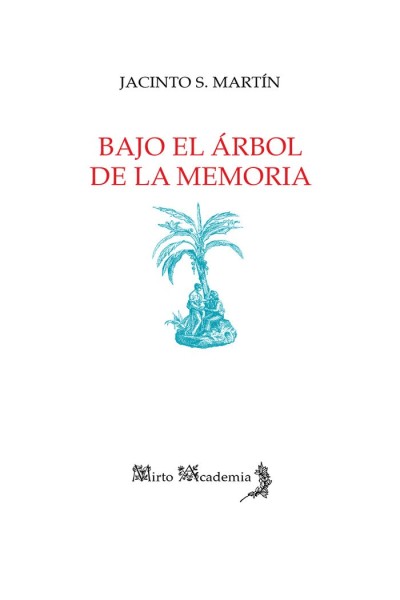 BAJO EL ARBOL DE LA MEMORIA