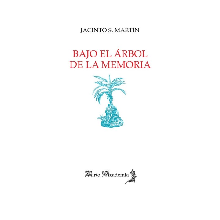 BAJO EL ARBOL DE LA MEMORIA