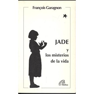 Jade y los misterios de la vida