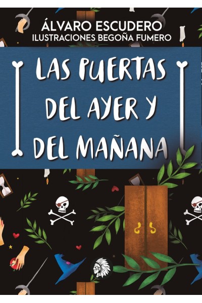 PUERTAS DEL AYER Y DEL MAÑANA,LAS
