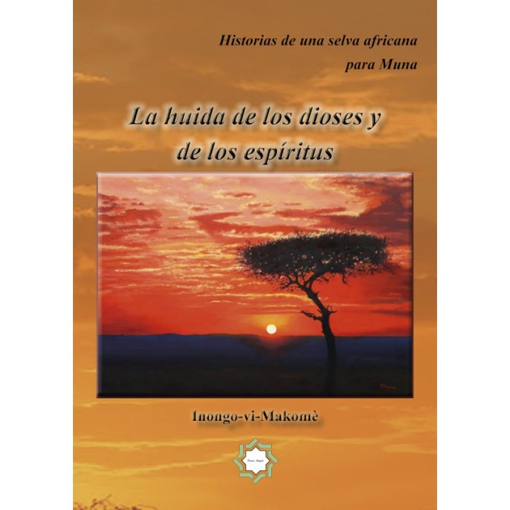 LA HUIDA DE LOS DIOSES Y DE LOS ESPIRITUS