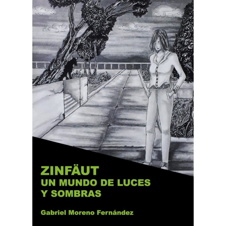 ZINFÄUT. UN MUNDO DE LUCES Y SOMBRAS