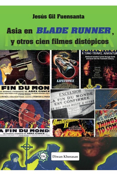 ASIA EN BLADE RUNNER, Y OTROS CIEN FILMES DISTOPICOS
