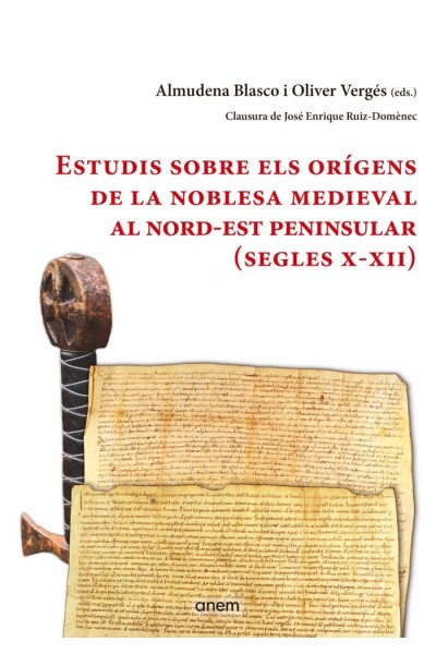 ESTUDIS SOBRE ELS ORIGENS DE LA NOBLESA MEDIEVAL AL NORD EST