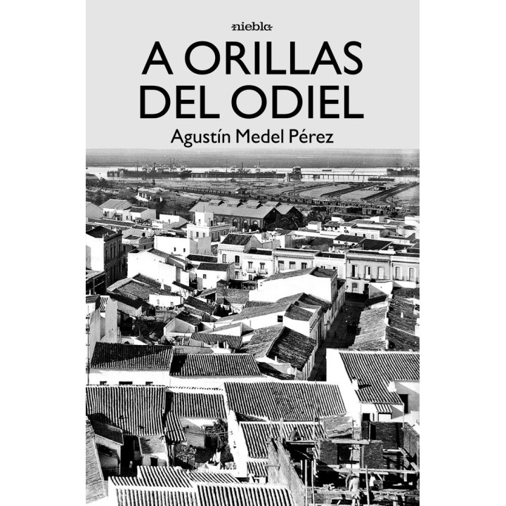 A ORILLAS DEL ODIEL