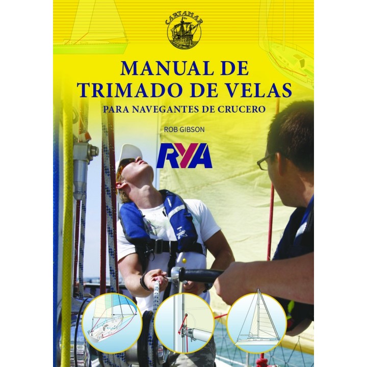 MANUAL DE TRIMADO DE VELAS PARA NAVEGANTES DE CRUCERO