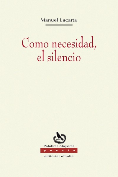 COMO NECESIDAD EL SILENCIO