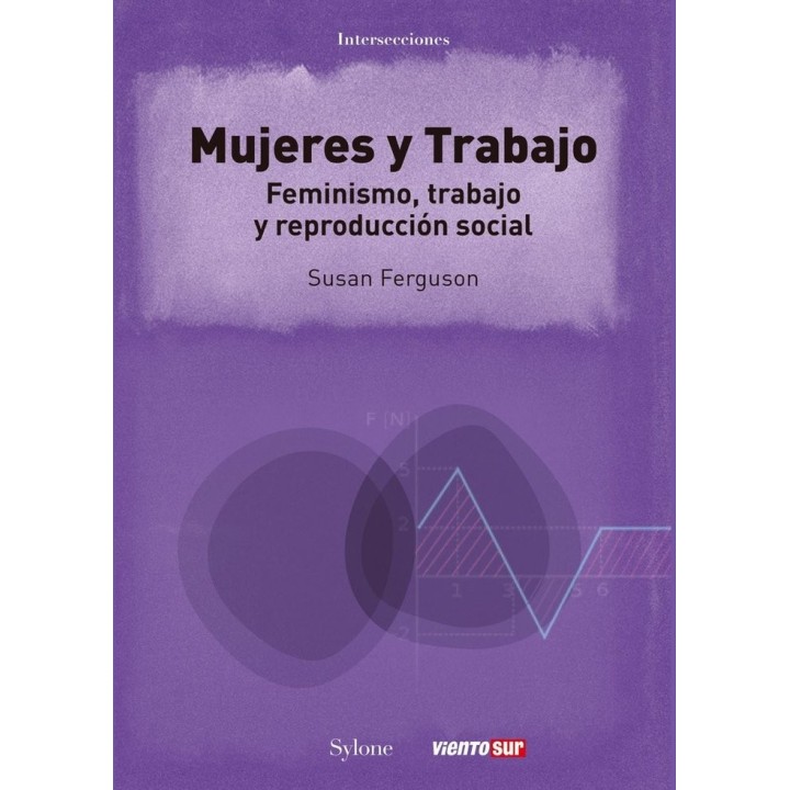 MUJERES Y EL TRABAJO,LAS