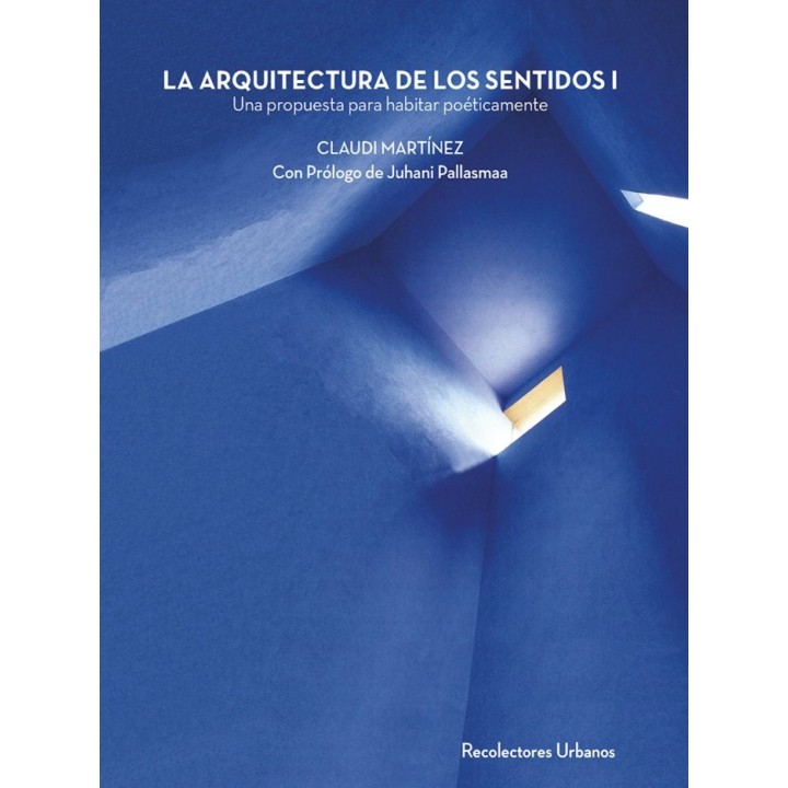 LA ARQUITECTURA DE LOS SENTIDOS