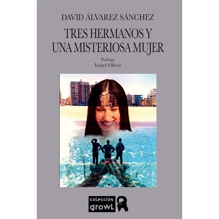 TRES HERMANOS Y UNA MISTERIOSA MUJER