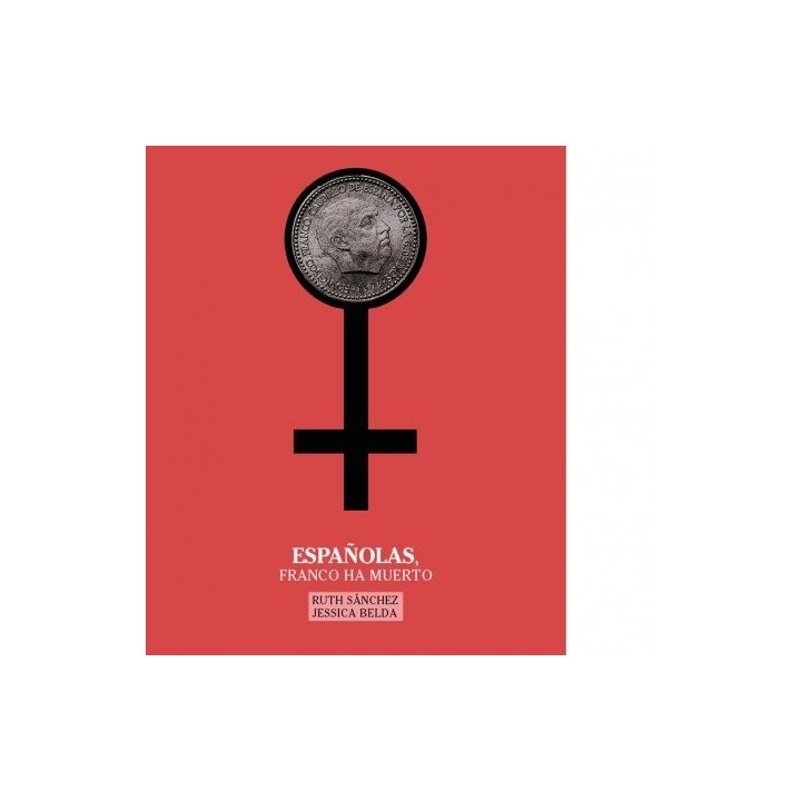 ESPAÑOLAS FRANCO HA MUERTO